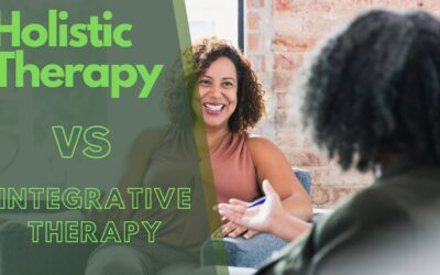 Holistic Therapy Vs. Integrative Therapy: Know the difference